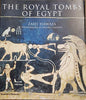 The Royal Tombs of Egypt: The Art of Thebes Revealed