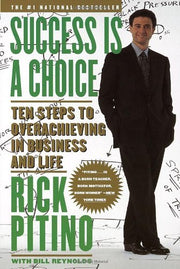 Success Is a Choice by Pitino, Rick [Paperback] used book depot