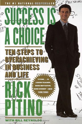 Success Is a Choice by Pitino, Rick [Paperback] used book depot