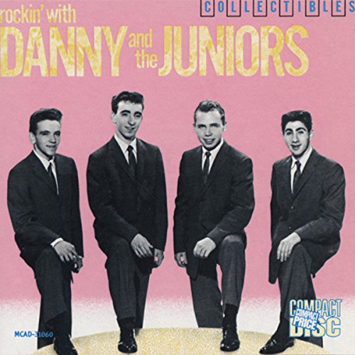 Rockin' With Danny and the Juniors