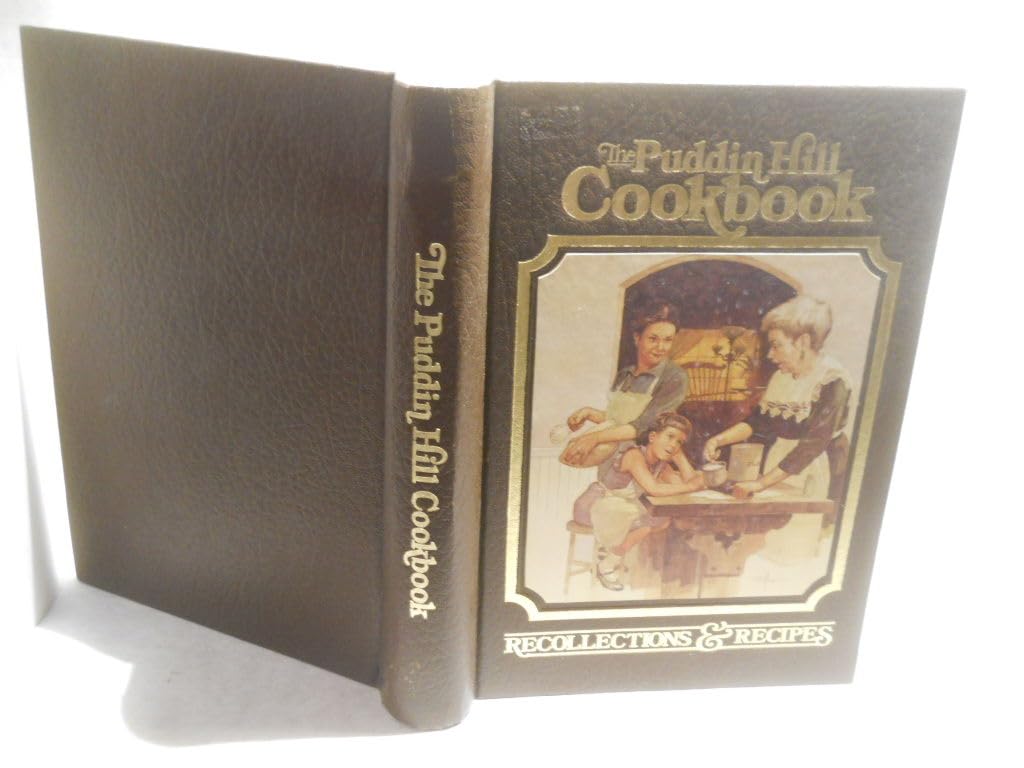 The Puddin Hill Cookbook: Recollections and Recipes used book depot