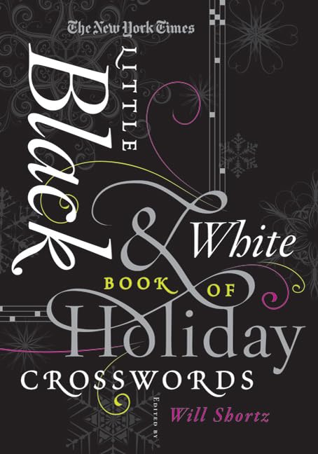 The New York Times Little Black & White Book of Holiday Crosswords: Easy to Hard Puzzles used book depot