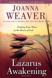 Lazarus Awakening: Finding Your Place in the Heart of God used book depot