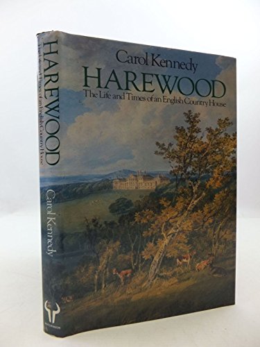 Harewood: The life and times of an English country house