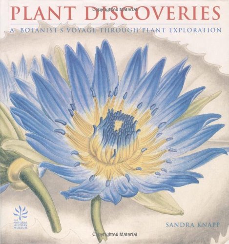 Plant Discoveries: A Botanist's Voyage Through Plant Exploration used book depot