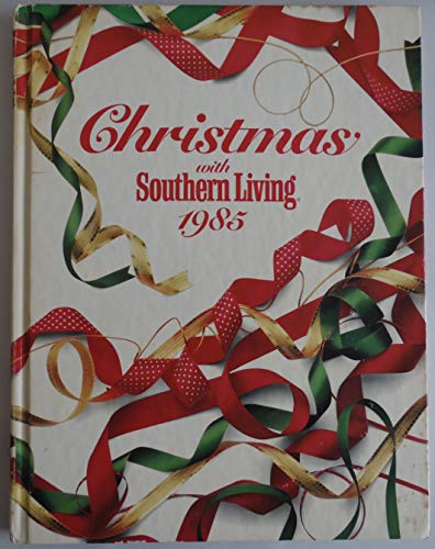 Christmas With Southern Living 1985
