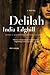 Delilah: A Novel Edghill, India