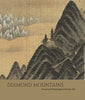 Diamond Mountains: Travel and Nostalgia in Korean Art