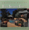 Desert Southwest Gardens [Hardcover] Trulsson, Nora B