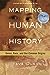 Mapping Human History: Genes, Race, and Our Common Origins [Paperback] Olson, Steve