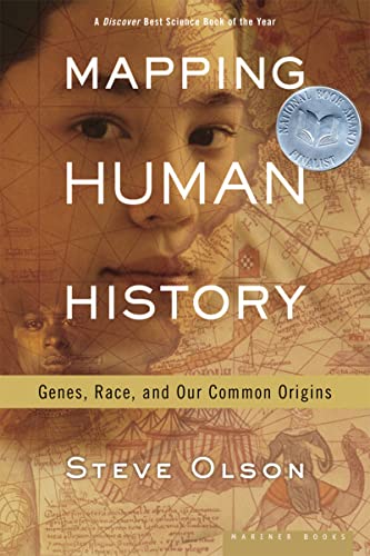 Mapping Human History: Genes, Race, and Our Common Origins [Paperback] Olson, Steve