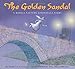 The Golden Sandal: A Middle Eastern Cinderella Story Hickox, Rebecca and Hillenbrand, Will