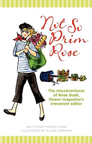 Not So Prim Rose [Paperback] Shaw, Margot