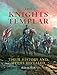 Knights Templar: Their History and Myths Revealed Alan Butler