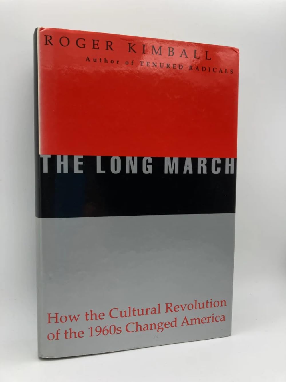 The Long March: How the Cultural Revolution of the 1960s Changed America used book depot