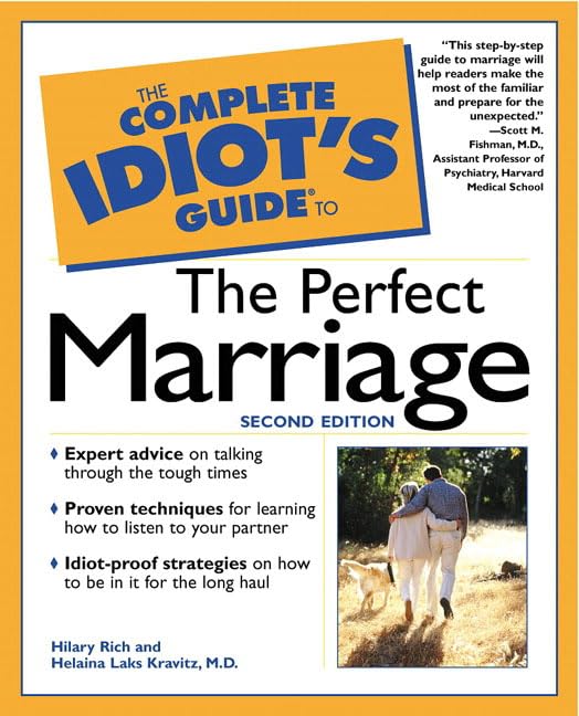 The Complete Idiot's Guide to the Perfect Marriage (2nd Edition)