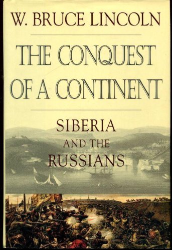 The Conquest of a Continent: Siberia and the Russians used book depot