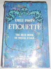 Emily Posts Etiquette 11th Revised Edition the Blue Book of Social Usage