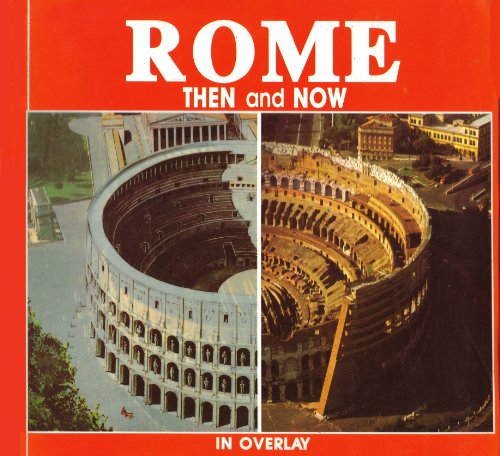 Rome: Then and Nowin Overlay [Paperback] Giuseppe Gangi