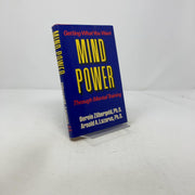 Mind Power: Getting What You Want Through Mental Training used book depot