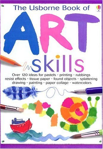 The Usborne Book of Art Skills (Usborne Art Ideas) used book depot