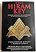 The Hiram Key: Pharaohs, Freemasons and the Discovery of the Secret Scrolls of Jesus Knight, Christopher and Lomas, Robert