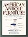 Field Guide to American Antique Furniture: A Unique Visual System for Identifying the Style of Virtually Any Piece of American Antique Furniture