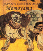 Japans Golden Age: Momoyama Hickman, Money L