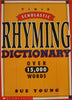 Scholastic Rhyming Dictionary: Over 15,000 Words The Scholastic Rhyming Dictionary over 15,000 Words [Paperback] Young, Sue