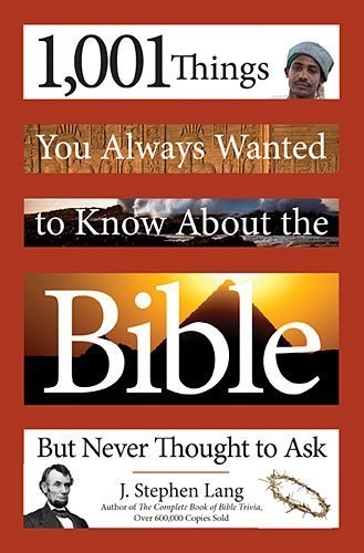 1,001 Things You Always Wanted to Know About the Bible but Neve Thought to Ask (1999-05-04) used book depot