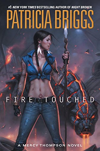 Fire Touched Patricia Briggs