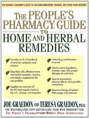 The People's Pharmacy Guide to Home and Herbal Remedies by Joe Graedon (1999-11-30)