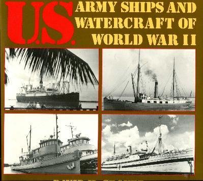 U.S. Army Ships and Watercraft of World War II used book depot