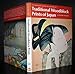 Traditional Woodblock Prints of Japan Heibonsha Survey of Japanese Art, Volume 22 [Illustrated] [Hardcover] StanleyBaker, Richard and Takahashi, Seiichiro