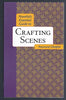 Novelist's Essential Guide to Crafting Scenes