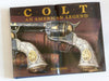 Colt : An American Legend