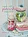 SuperCute Pincushions: 35 adorable pincushions all stitchers will love Haxell, Kate