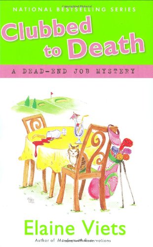 Clubbed to Death: A Dead-End Job Mystery