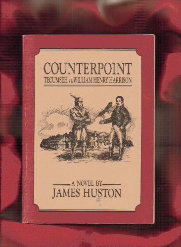 Counterpoint: Tecumseh Vs William Henry Harrison used book depot