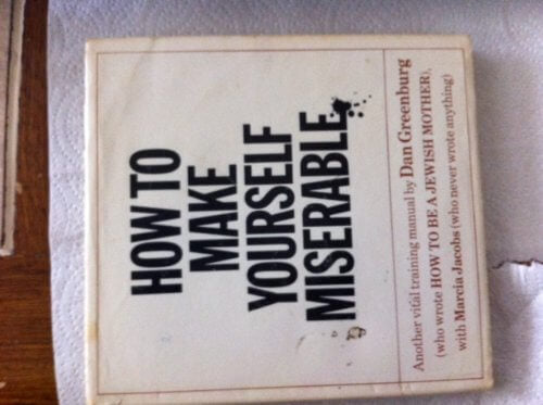 How to Make Yourself Miserable used book depot