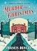 Murder for Christmas: A British Holiday Murder Mystery Mordecai Tremaine Mystery, 1 [Paperback] Duncan, Francis