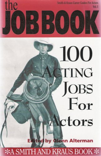 The Job Book: 100 Acting Jobs for Actors (Career Development Book) used book depot