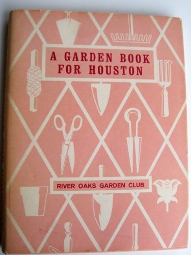 A Garden Book for Houston