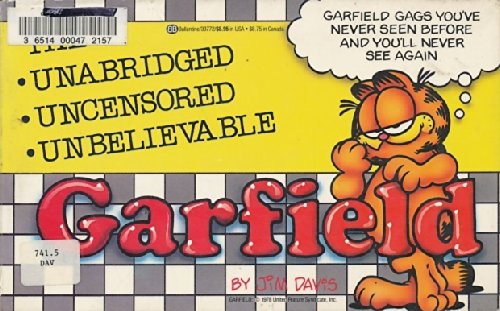 The Unabridged, Uncensored, Unbelievable Garfield