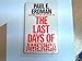 The Last Days of America Erdman, Paul Emil