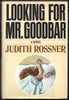 Looking for Mr Goodbar Rossner, Judith