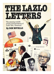 The Lazlo Letters: The Amazing Real-life Actual Correspondence of Lazlo Toth, American! used book depot
