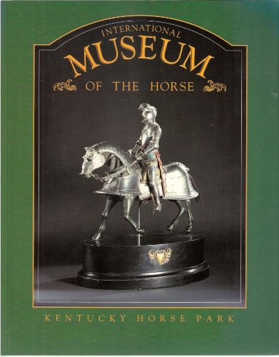 International Museum of the Horse - Kentucky Horse Park