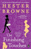 The Finishing Touches [Paperback] Browne, Hester