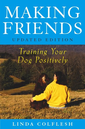 Making Friends: Training Your Dog Positively used book depot
